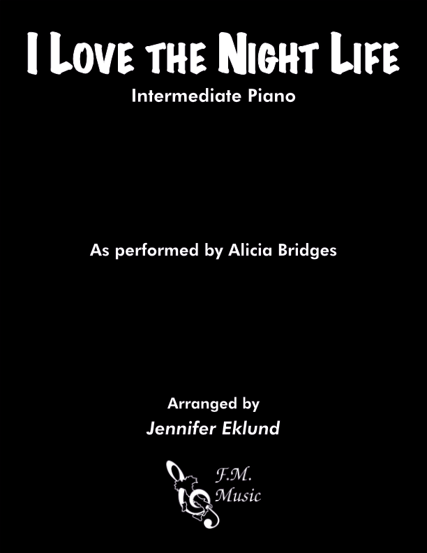 I Love the Night Life (Intermediate Piano)